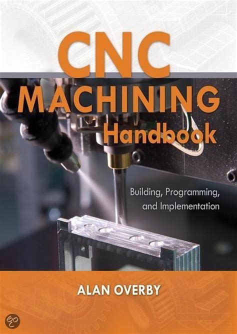 book to refer to know about cnc machines|cnc machining handbook pdf.